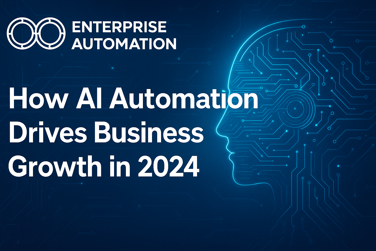 How AI Automation is Fueling Business Growth in 2024