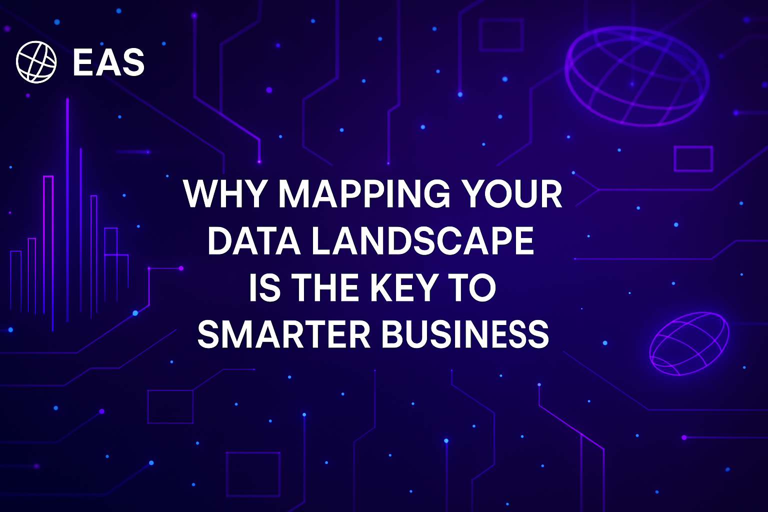 Why Mapping Your Data Landscape is the Key to Smarter Business